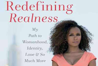 Redefining Realness: My Path to Womanhood, Identity, Love & So