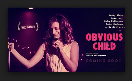 'Obvious Child' Changes the Rom-Com Game