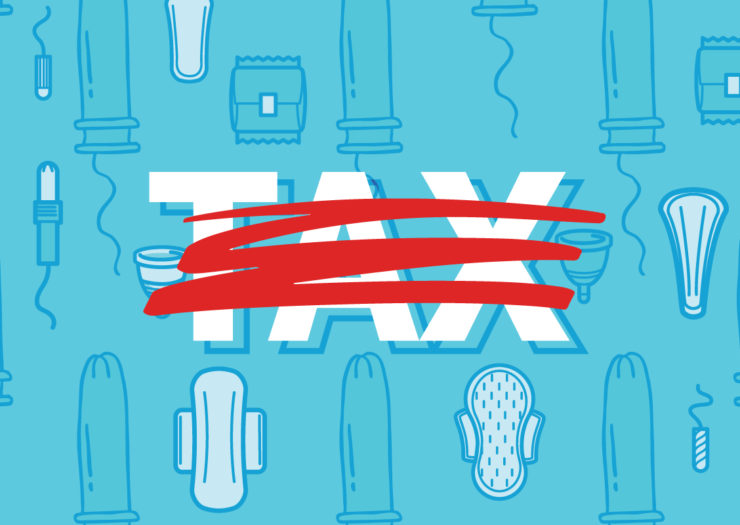 [Photo: An illustration of a variety of menstrual products in the background. In the foreground the word 'TAX' is scratched out in red.]