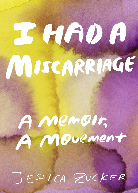 [PHOTO: Yellow and purple book cover to 'I Had a Miscarriage']