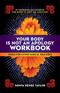 [Book cover of Your Body Is Not an Apology Workbook]
