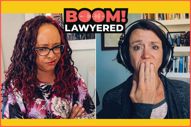 Split screen of Imani Gandy and Jess Pieklo with the Boom! Lawyered logo superimposed